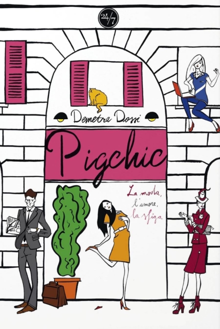 “PigChic”: la moda, l’amore, la sfiga